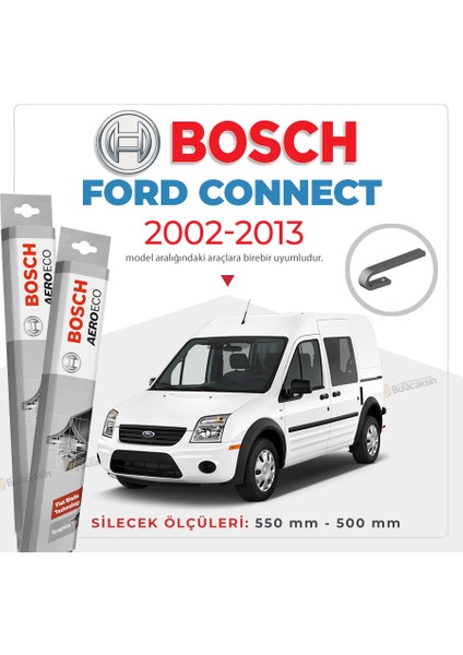 Ford Connect Muz Silecek Takımı (2002-2013) Bosch Aeroeco