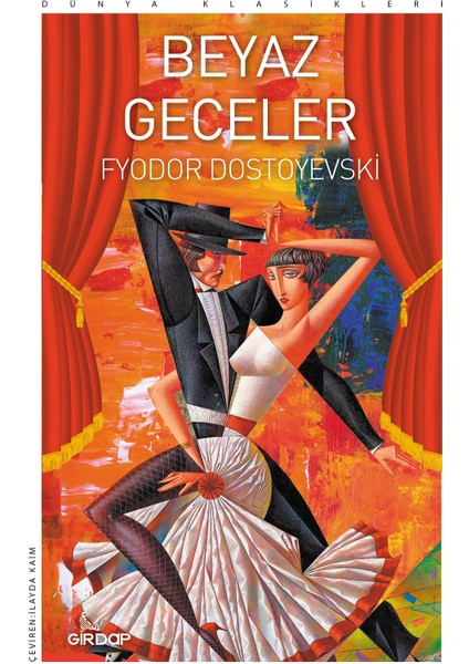 Beyaz Geceler - Fyodor Dostoyevski