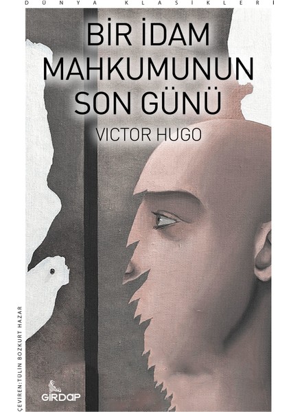 Bir İdam Mahkumunun Son Günü - Victor Hugo