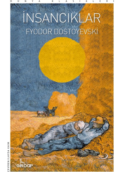 İnsancıklar - Fyodor Dostoyevski