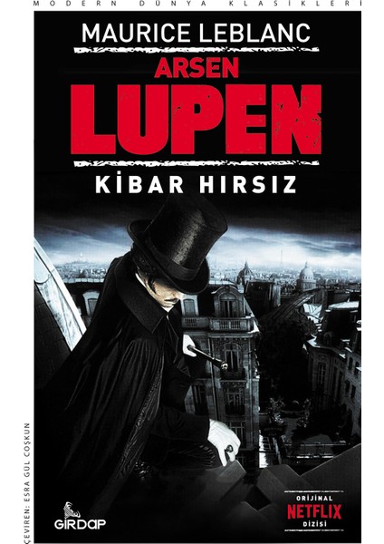 Arsen Lüpen – Kibar Hırsız - Maurice Leblanc