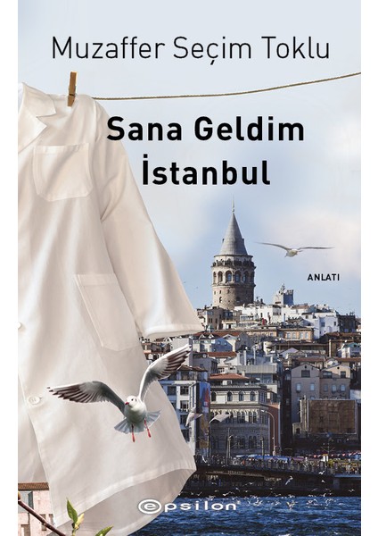 Sana Geldim İstanbul - Muzaffer Seçim Toklu