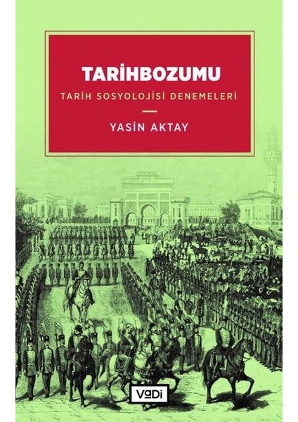 Tarihbozumu - Yasin Aktay