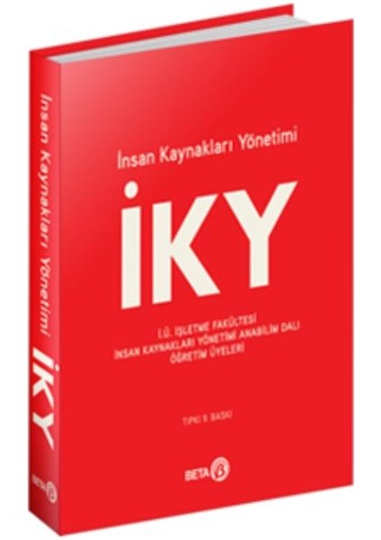 İnsan Kaynakları Yönetimi (İ.Ü.) - İsmail Durak Ataay - Lale Tüzüner - Gönen Dündar - Cavide Uyargil - Ahmet Cevat Acar - A.Oya Özçelik - Ömer Sadullah - Zeki Adal