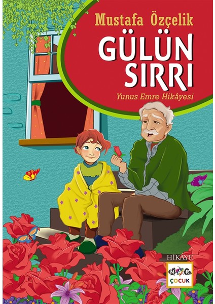 Gülün Sırrı - Mustafa Özçelik