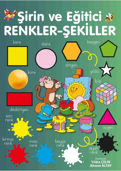 Şirin ve Eğitici Renkler - Şekiller - Yıldız Çelik