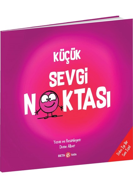 Küçük Sevgi Noktası - Diane Alber