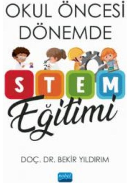 Okul Öncesi Dönemde Stem Eğitimi - Bekir Yıldırım