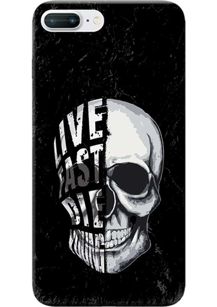 Apple iPhone 8 Plus Kılıf Kuru Kafa Live Fast Baskılı Esnek TPU Silikon