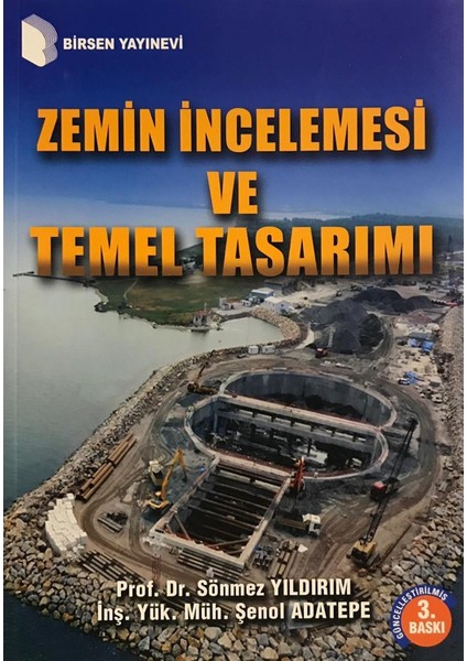 Zemin Incelemesi ve Temel Tasarımı - Sönmez Yıldırım