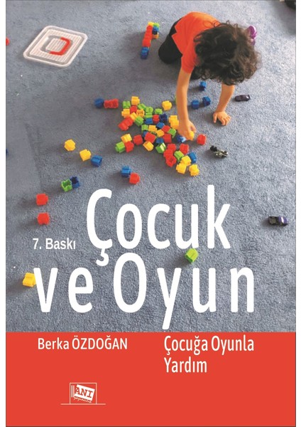Çocuk ve Oyun - Berka Özdoğan