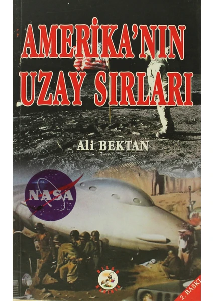 Amerika’nın Uzay Sırları - Ali Bektan