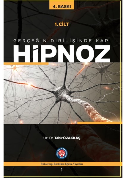 Hipnoz 1. Cilt - Tahir Özakkaş