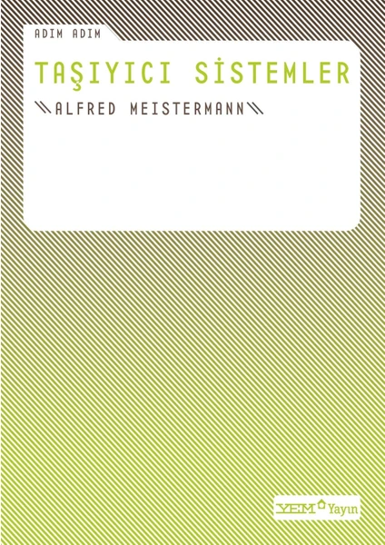 Adım Adım Taşıyıcı Sistemler - Alfred Meistermann