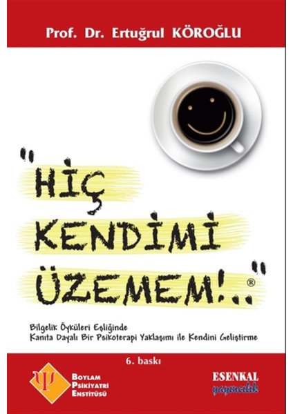 Hiç Kendimi Üzemem - Ertuğrul Köroğlu