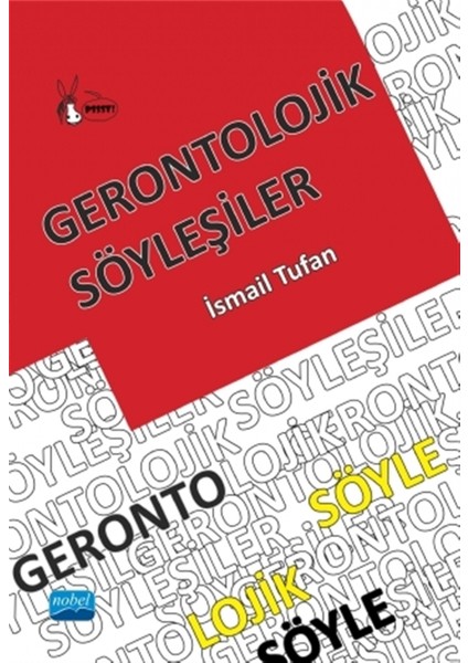 Gerontolojik Söyleşiler - Ismail Tufan