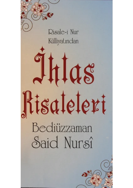 Ihlas Risaleleri (Cep Boy, 2. Hamur, Kod: 0055) - Bediüzzaman Said Nursi