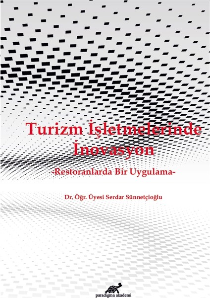 Turizm Işletmelerinde Inovasyon - Serdar Sünnetçioğlu