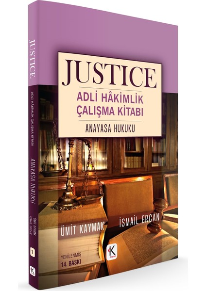 Anayasa Hukuku - Justice Adli Hakimlik Çalışma Kitabı - Ümit Kaymak