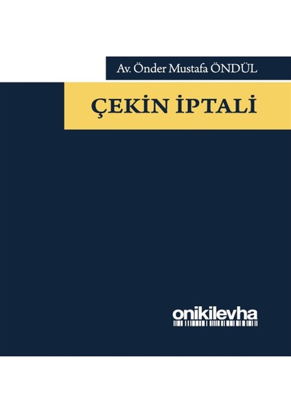 Çekin Iptali - Önder Mustafa Öndül