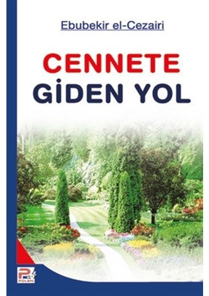 Cennete Giden Yol - Ebubekir El-Cezairi