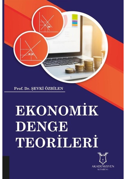 Ekonomik Denge Teorileri - Şevki Özbilen