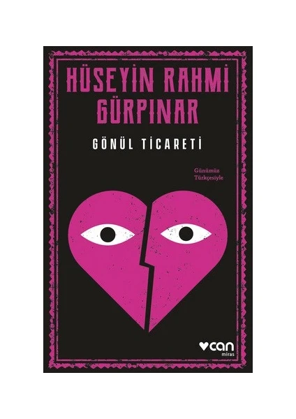 Gönül Ticareti  - Hüseyin Rahmi Gürpınar