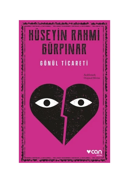 Gönül Ticareti - Hüseyin Rahmi Gürpınar