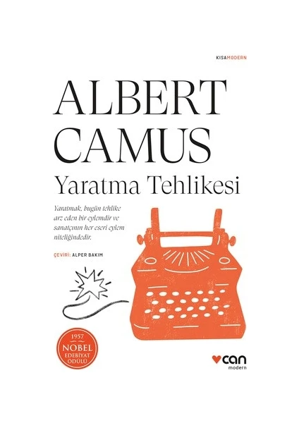 Yaratma Tehlikesi - Albert Camus