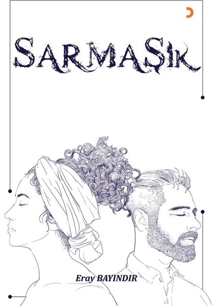 Sarmaşık - Eray Bayındır