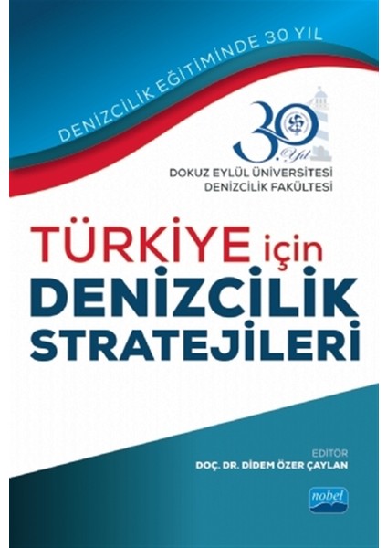 Türkiye İçin Denizcilik Stratejileri - Burak Köseoğlu