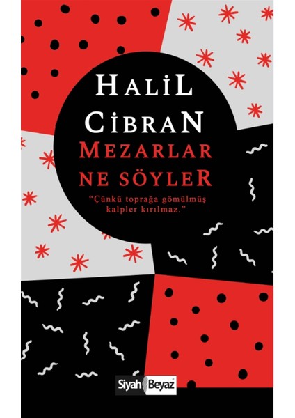 Mezarlar Ne Söyler - Halil Cibran