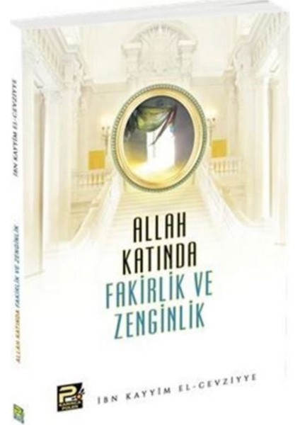 Allah Katında Fakirlik ve Zenginlik - Ibn Kayyım El-Cevziyye
