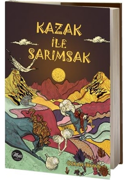 Kazak ile Sarımsak - Özkan Irman