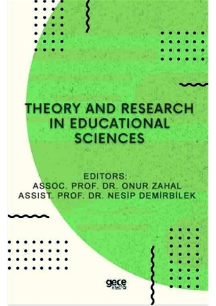 Theory And Research In Educational Sciences - Onur Zahal