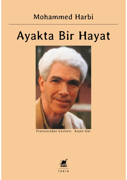 Ayakta Bir Hayat - Mohammed Harbi