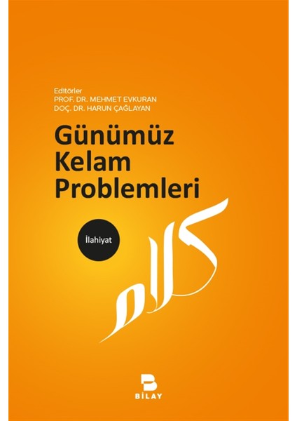 Günümüz Kelam Problemleri - Mehmet Evkuran