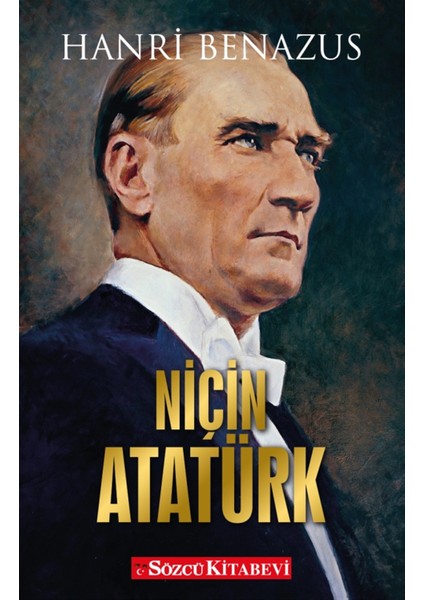 Niçin Atatürk - Hanri Benazus