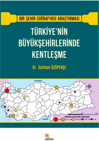 Türkiye’nin Büyükşehirlerinde Kentleşme - Salman Özüpekçe