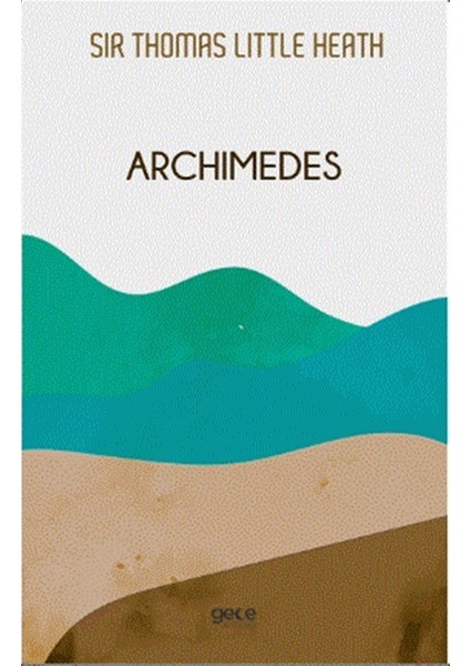 Archimedes - Thomas Heath