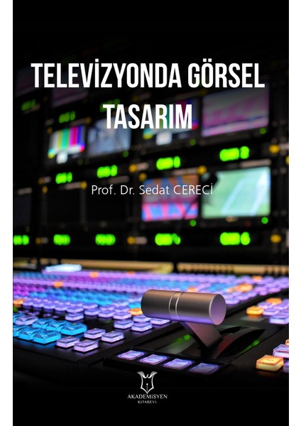 Televizyonda Görsel Tasarım - Sedat Cereci