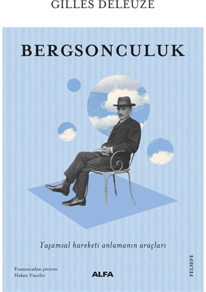 Bergsonculuk - Gilles Deleuze