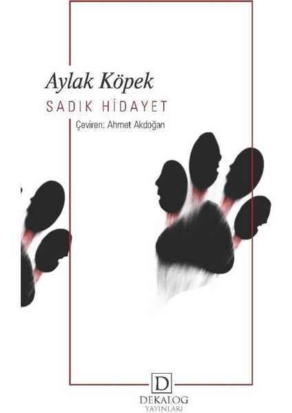 Aylak Köpek - Sâdık Hidayet