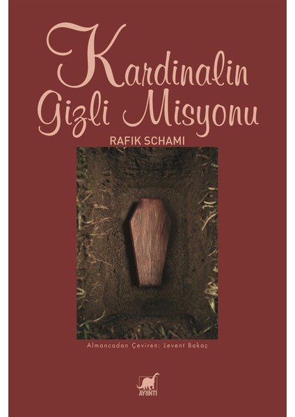 Kardinalin Gizli Misyonu - Rafik Schami