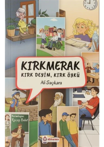 Kırkmerak Kırk Deyim, Kırk Öykü - Ali Saçıkara