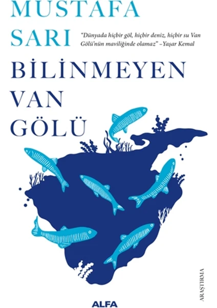 Bilinmeyen Van Gölü - Mustafa Sarı