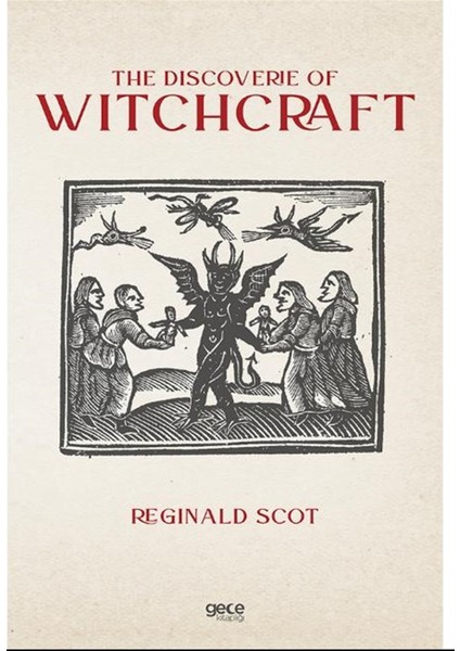 The Discoverie Of Witchcraft - Reginald Scot
