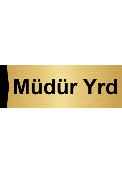 Müdür Yrd 7X20CM Altın Renk Metal Yönlendirme Levhası