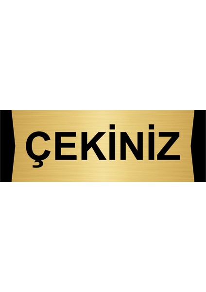 Çekiniz 5X20CM Altın Renk Metal Yönlendirme Levhası