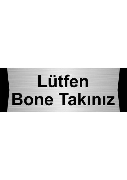 Lütfen Bone Takınız 7X20CM Gümüş Renk Metal Yönlendirme Levhası